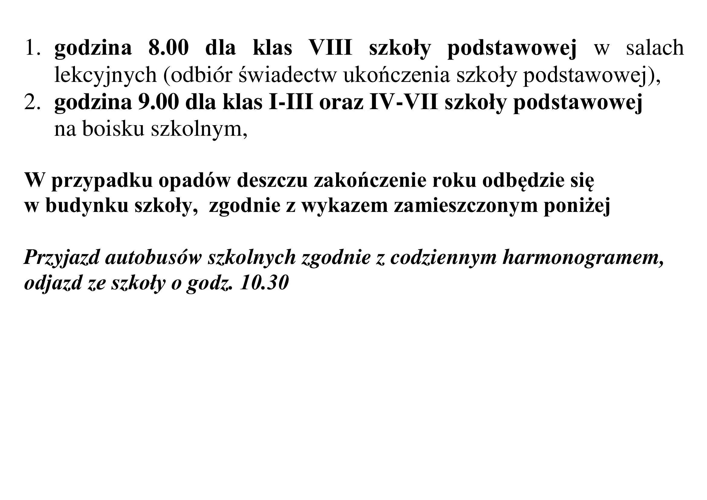 Informacja o uroczystym zakończeniu roku szkolnego 2022/2023 dla uczniów szkoły podstawowej - godziny zakończenia